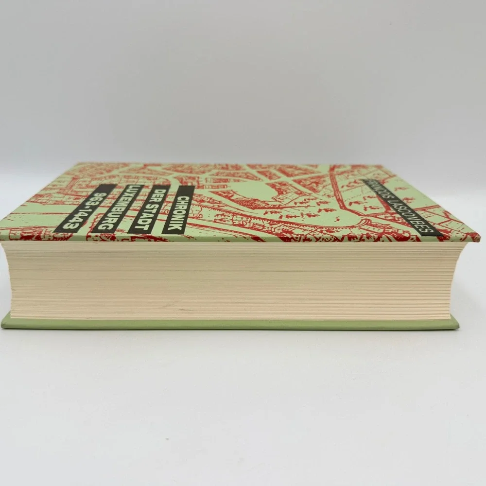 Chronik der Stadt Luxemburg 963-1443 Francois Lascombes German History Book
